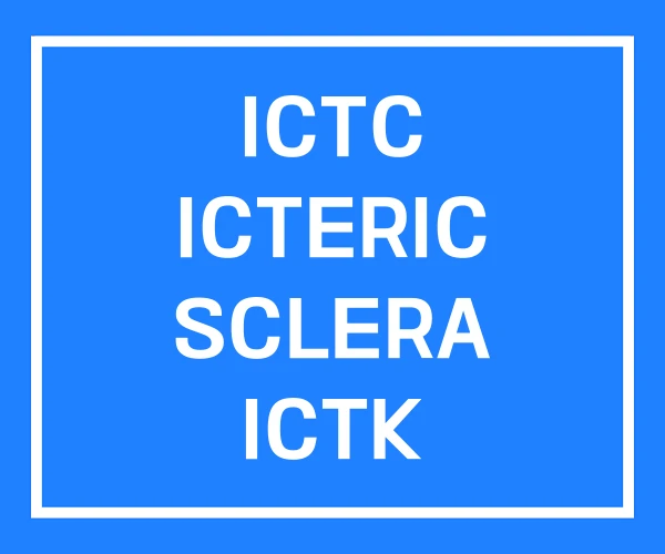 ICTC ICTERIC SCLERA ICTK ICTC ICTERIC SCLERA ICTK