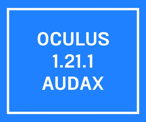 OCULUS 1.21.1 AUDAX OCULUS 1.21.1 AUDAX