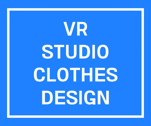 VR STUDIO CLOTHES DESIGN